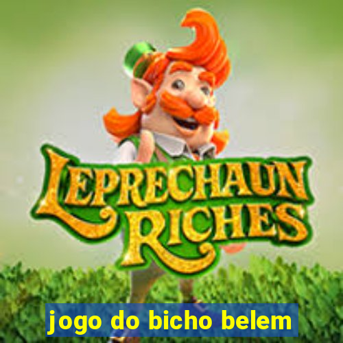 jogo do bicho belem